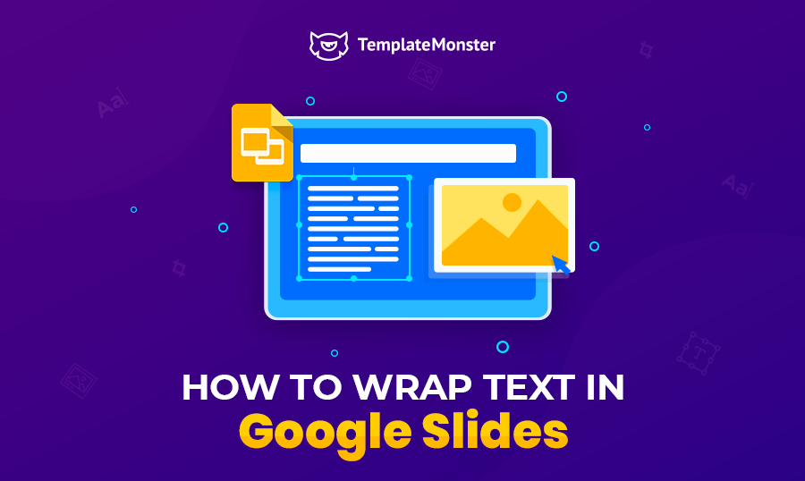 Wrap text in Google Slides.